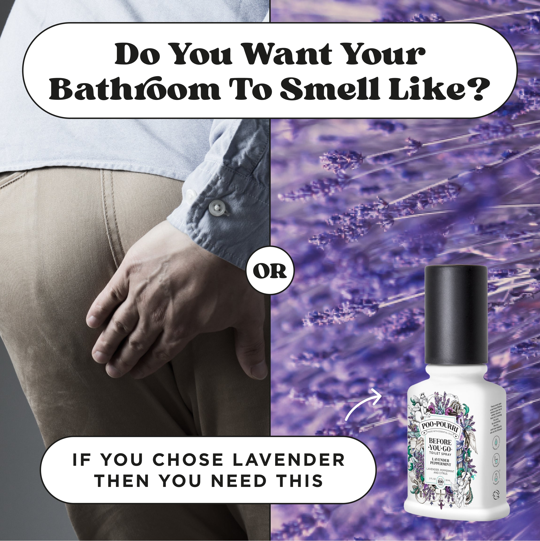 Do you want your bathroom to smell like poop or lavender? If you chose lavender then you need this Poo~Pourri before you go toilet spray lavender peppermint.