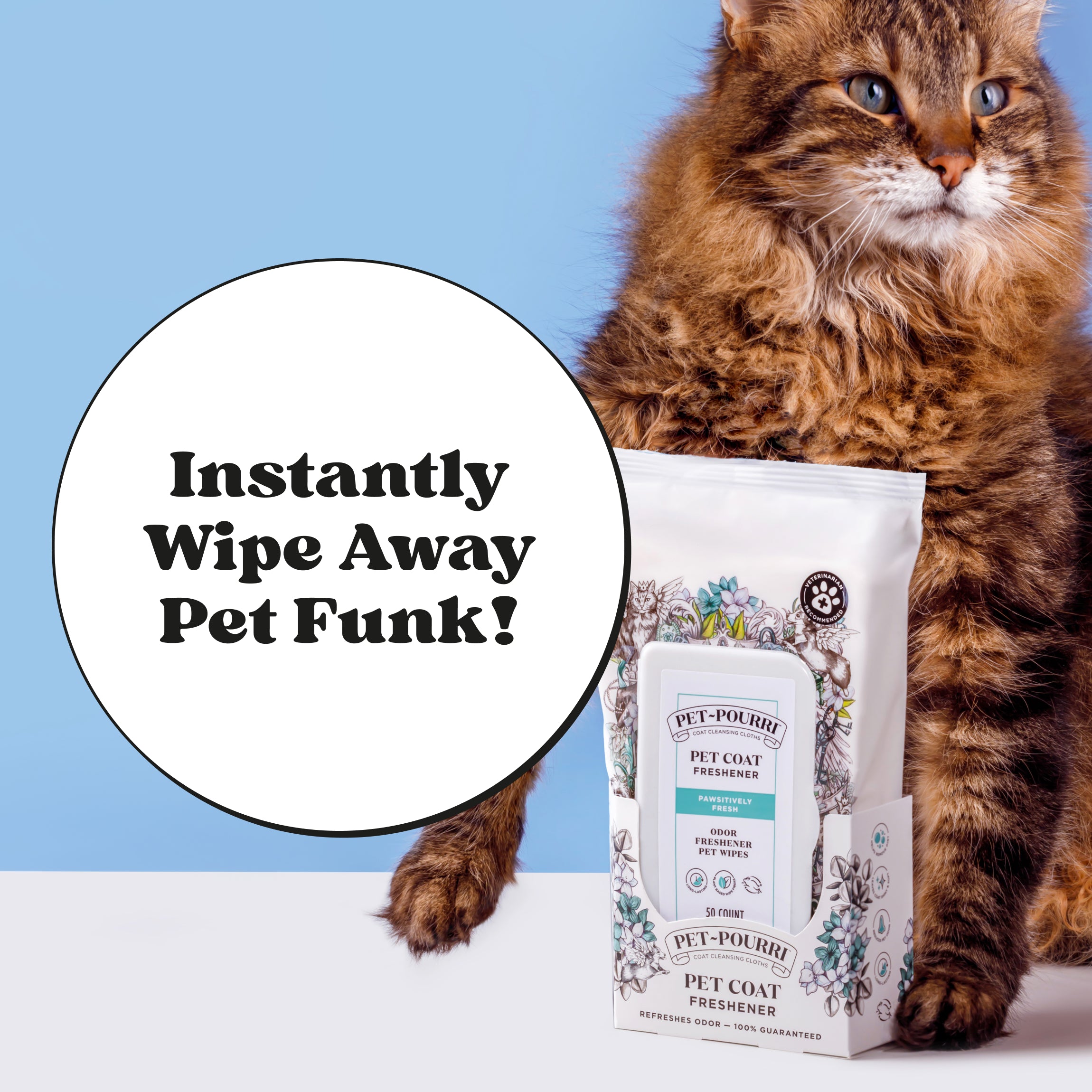 Instantly wipe away pet funk.