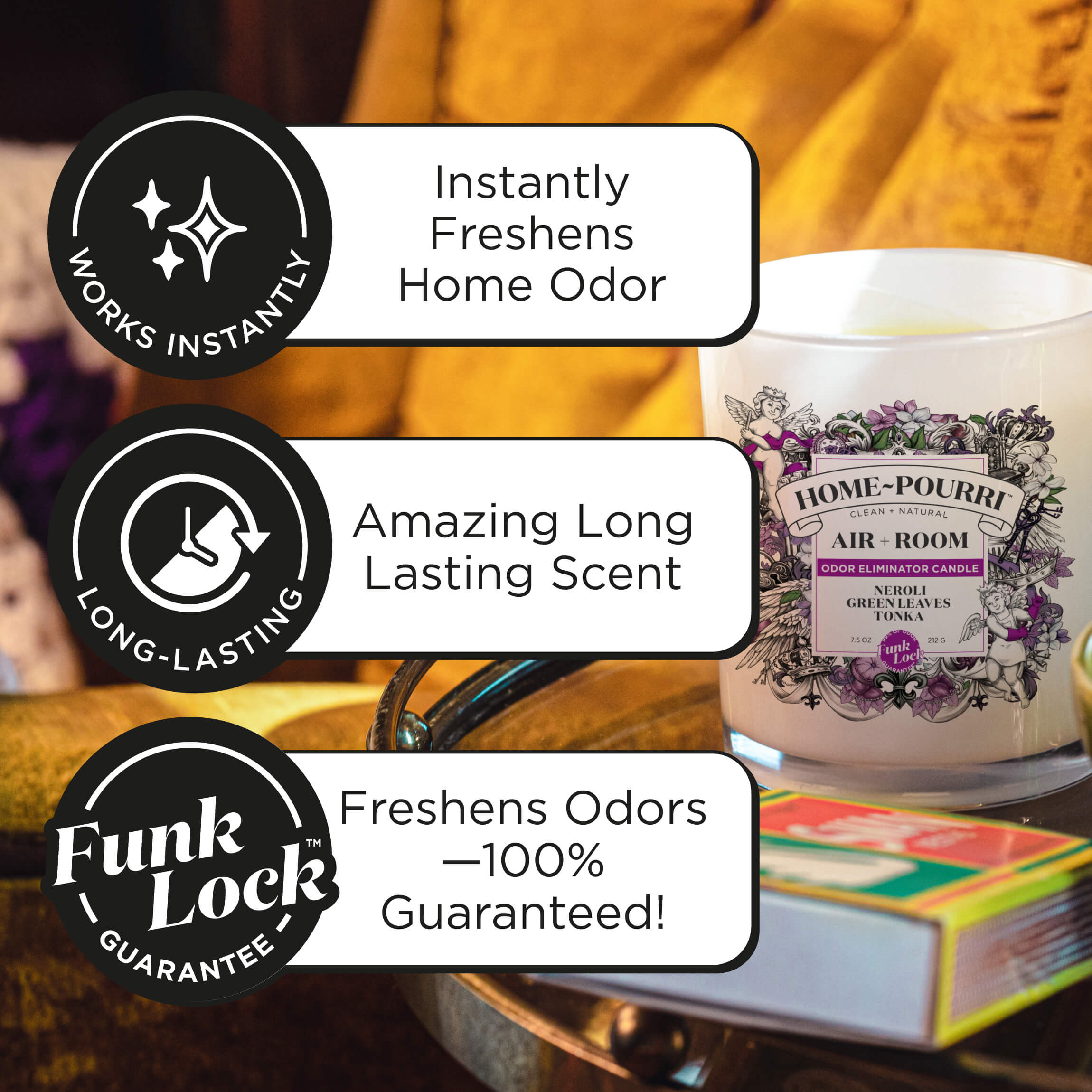 HOME~Pourri Air + Room Odor Candle with Neroli, Green Leaves & Tonka sits on a cozy table setting. Text highlights include: “Instantly Freshens Home Odor,” “Amazing Long Lasting Scent,” and “Funk Lock Guarantee — 100%.