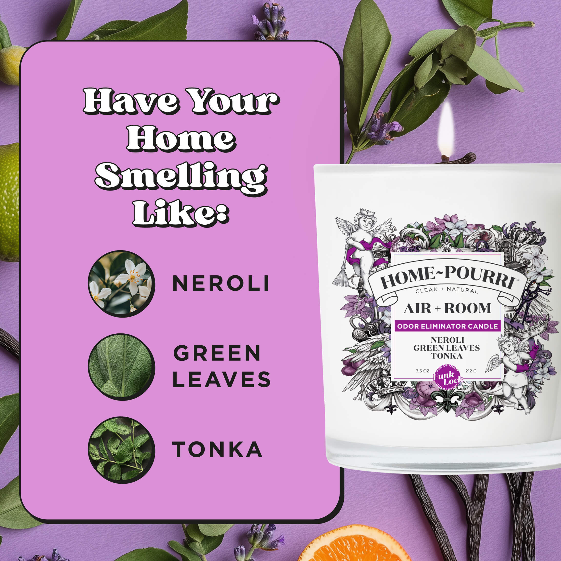 Home~Pourri Neroli Green Leaves Tonka with notes of neroli, green leaves, tonka for a odor candle.
