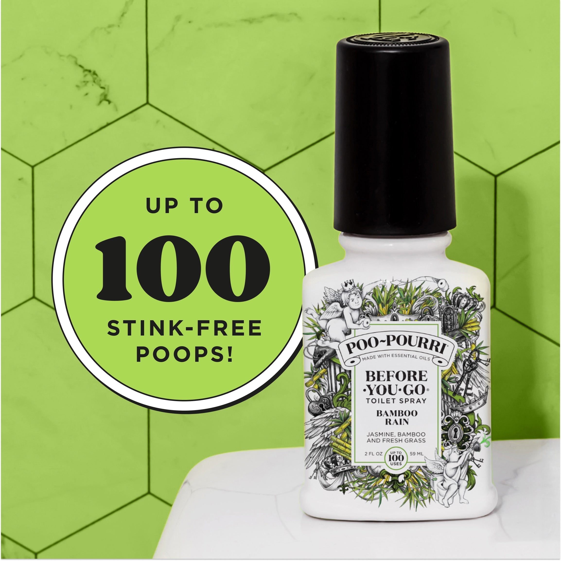 Up to 100 stink-free poops!